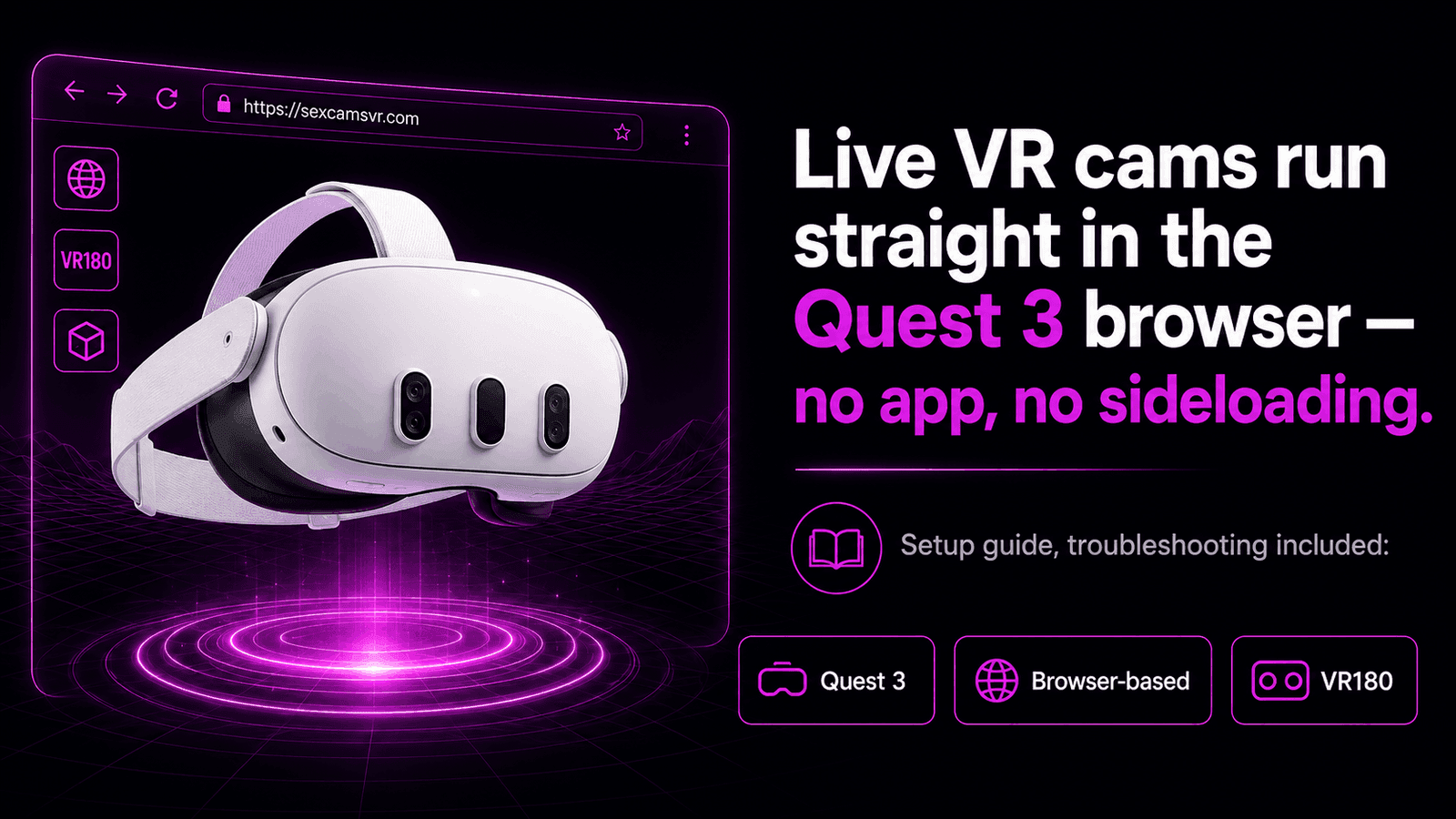 Meta Quest 3 headset floating in front of a browser window showing a live VR cam site, illustrating that VR cams run in the headset browser with no app install